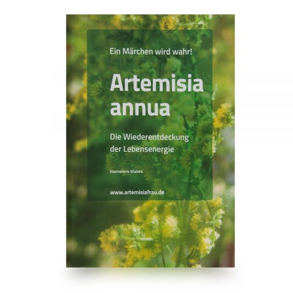 Artemisia annua Buch - Die Wiederentdeckung der Lebensenergie
