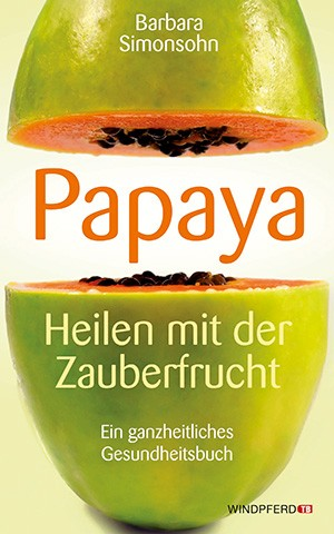 Zauberfrucht-Papaya (Taschenbuch)